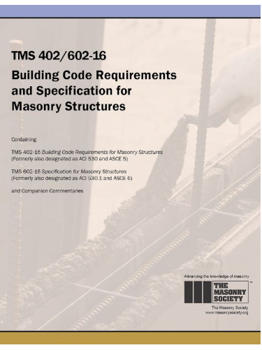 Building Code Requirements for Masonry Structures TMS 402-602 (Formerly ACI 530)