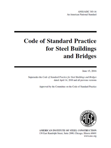 Code of Standard Practice for Steel Buildings & Bridges - 2016