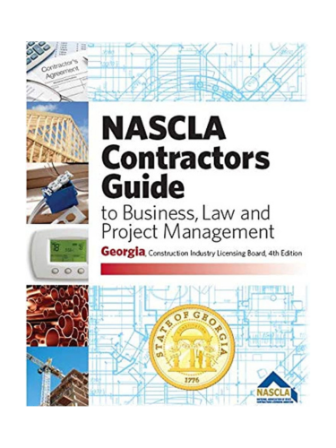 Georgia NASCLA Contractors Guide to Business, Law, and Project Management 5th Edition