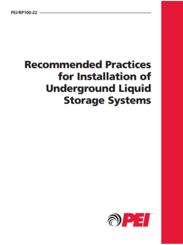 Recommended Practices for Installation of Underground Liquid Storage Systems - RP100