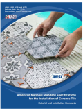 American National Standards Specifications for the Installation of Ceramic Tile ANSI A108-A118-A136.1	