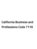 California Business and Professions Code 7110