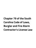 Chapter 79 of the South Carolina Code of Laws, Burglar and Fire Alarm Contractor’s License Law