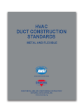 HVAC Duct Construction Standards – Metal and Flexible