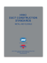 HVAC Duct Construction Standards – Metal and Flexible