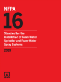 NFPA 16 Standard for the Installation of Foam-Water Sprinkler and Foam-Water Spray Systems