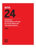 NFPA 24 Standard for the Installation of Private Fire Service Mains and Their Appurtenances