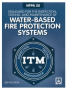 NFPA 25 Standard for the Inspection, Testing, and Maintenance of Water-Based Fire Protection Systems
