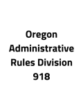 Oregon Administrative Rules Division 918