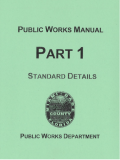 Public Works Manual Part 1: Standard Details