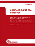 Safety Code for Elevators and Escalators ASME© A17.1/CSA B44