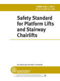 Safety Standard for Platform Lifts and Stairway Chairlifts ASME A18.1a 