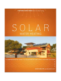 Solar Water Heating: Comprehensive Guide to Solar Water and Space Heating Systems