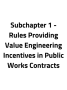 Subchapter - 1 Rules Providing Value Engineering Incentives in Public Works Contracts