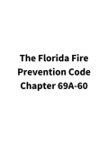 The Florida Fire Prevention Code Chapter 69A-60