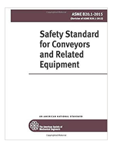 Safety Standard for Conveyors and Related Equipment ASME B20.1