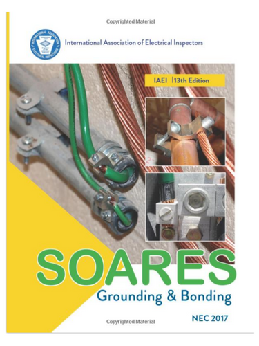 (2017 Edition) Soares Book on Grounding Bonding