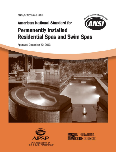 Standard for Permanently Installed Residential Spas ANSI - NSPI-3